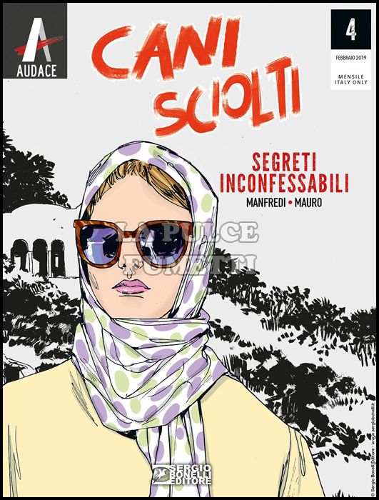 I PROTAGONISTI #     4 - CANI SCIOLTI 4: SEGRETI INCONFESSABILI